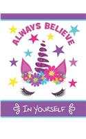 Always Believe in Yourself: Writing Note Book