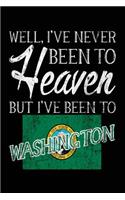 Well, I've Never Been To Heaven But I've Been To Washington