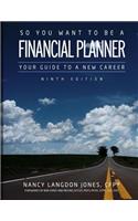 So You Want to Be a Financial Planner