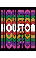 Houston: Houston Composition Notebook Back to School 7.5 x 9.25 Inches 100 College Ruled Pages Journal Diary Gift Texas Gift