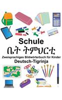 Deutsch-Tigrinja Schule Zweisprachiges Bildwörterbuch für Kinder