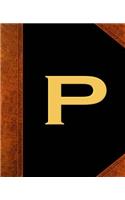 Monogram P Personalized School Composition Book Vintage Style 130 Pages: (Notebook, Diary, Blank Book)(Personalized Monogram Composition Notebooks)
