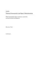 Wide-Bandwidth High-Resolution Search for Extraterrestrial Intelligence