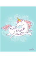 Love Dream Create 2019: 8x10 Daily and Weekly Agenda Planner and Organizer