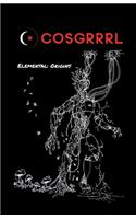 COSGRRRRL The Elemental Series Issue #1: Origins
