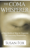 Coma Whisperer
