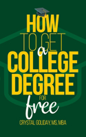 How To Get A College Degree For Free