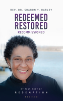 Redeemed Restored Recommissioned