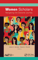 Women Scholars: Navigating the Doctoral Journey