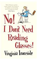 No! I Don't Need Reading Glasses: Marie Sharp 2