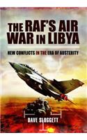 The Raf's Air War in Libya