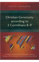 Christian Generosity according to 2 Corinthians 8-9