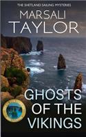 Ghosts of the Vikings: (5 Shetland Sailing Mysteries)