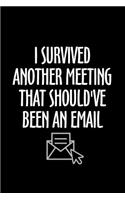 I Survived Another Meeting That Should've Been an Email
