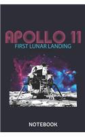 Apollo 11 First Lunar Landing Notebook: Apollo 11 Moon Lunar Landing Spaceflight Classic Journal Notebook with 110 Pages for Notes, Lists, Musings and More