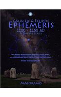 Galactic & Ecliptic Ephemeris 1100 - 1150 Ad