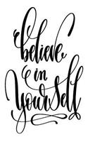 Believe in Yourself