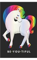 Be You Tiful in Rainbow and White Unicorn