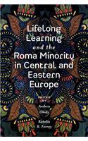 Lifelong Learning and the Roma Minority in Central and Eastern Europe