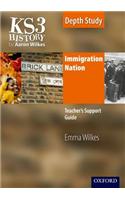 KS3 History by Aaron Wilkes: Immigration Nation teacher's support guide + CD-ROM