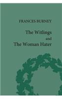 The Witlings and the Woman Hater