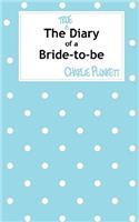 True Diary of a Bride-to-be