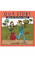 Our Story