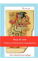Hoja de Ruta, Cultura y Civilizacion de Latinoamerica