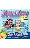 Minnow Kisses