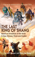 The Last King of Shang In Easy Chinese, Pinyin and English