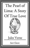 The Pearl of Lima: A Story of True Love