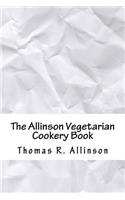 The Allinson Vegetarian Cookery Book