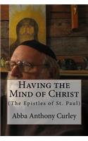 Having the Mind of Christ: (The Epistles of St. Paul)