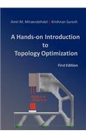 Hands-On Introduction to Topology Optimization