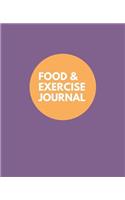 Food and Exercise Journal: Purple Cover Design, 7.5 X 9.25, Undated 100 Pages for 100 Days of Food and Exercise Tracking, for Weight Loss, Allergies, and Health