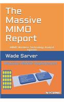 The Massive MIMO Report