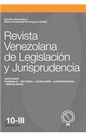 Revista Venezolana de Legislación y Jurisprudencia N° 10-III