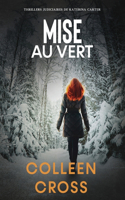 Mise au vert: Thrillers