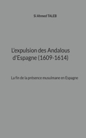 L'expulsion des Andalous d'Espagne (1609-1614)