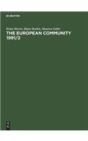 The European Community 1991/2: The Professional Reference Book for Business, Media and Government
