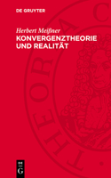 Konvergenztheorie Und Realität