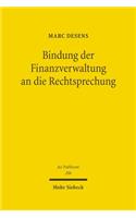 Bindung Der Finanzverwaltung an Die Rechtsprechung