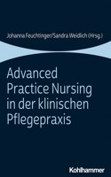 Advanced Practice Nursing in Der Klinischen Pflegepraxis