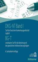 Dkg-NT Band I / Bg-T: Tarif Der Deutschen Krankenhausgesellschaft Zugleich Bg-T Vereinbarter Tarif Fur Die Abrechnung Mit Den Gesetzlichen Unfallversicherungstragern