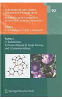 Fortschritte Der Chemie Organischer Naturstoffe / Progress in the Chemistry of Organic Natural Products, Vol. 92
