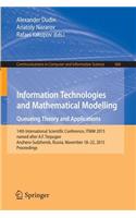 Information Technologies and Mathematical Modelling - Queueing Theory and Applications