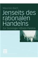 Jenseits des Rationalen Handelns