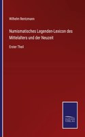 Numismatisches Legenden-Lexicon des Mittelalters und der Neuzeit: Erster Theil