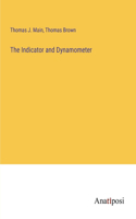 Indicator and Dynamometer