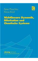 Nichtlineare Dynamik, Bifurkation Und Chaotische Systeme